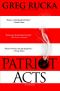 [Atticus Kodiak 06] • Patriot Acts